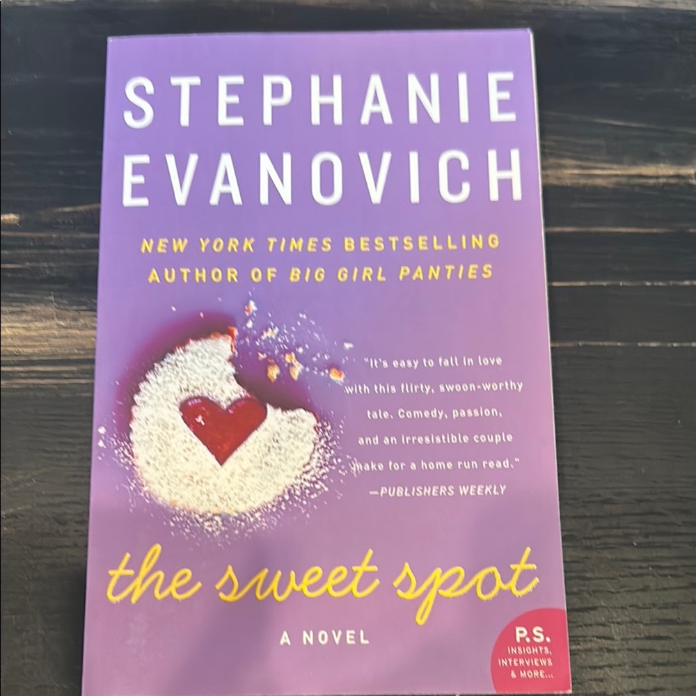 The Sweet Spot Novel by Stephanie Evanovich